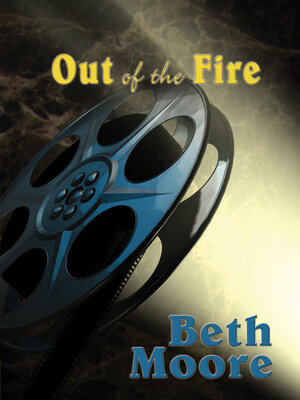 cover image of Out of the Fire